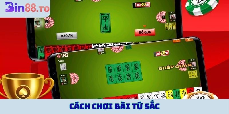 cách chơi bài tứ sắc