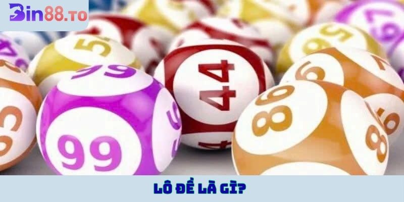 Lô đề là gì