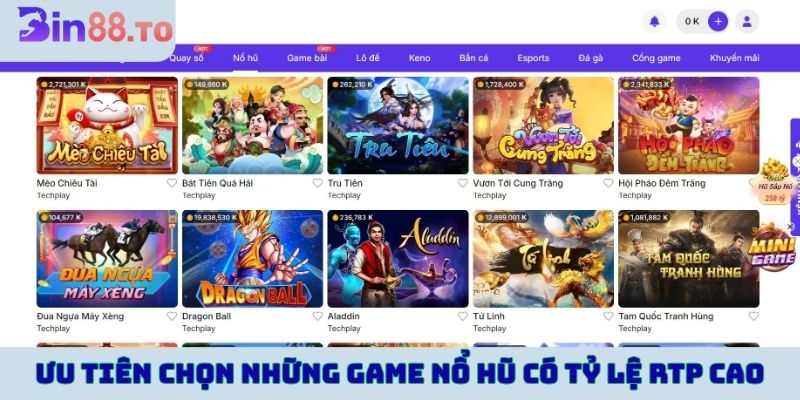 Ưu tiên chọn những game nổ hũ có tỷ lệ RTP cao