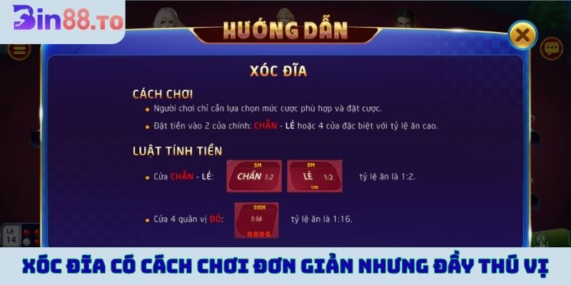 Xóc đĩa có cách chơi đơn giản nhưng đầy thú vị