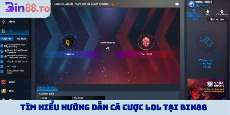 Tìm hiểu nội dung hướng dẫn cá cược LOL tại Bin88